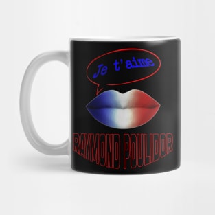 JE TAIME FRENCH KISS POULIDOR Mug